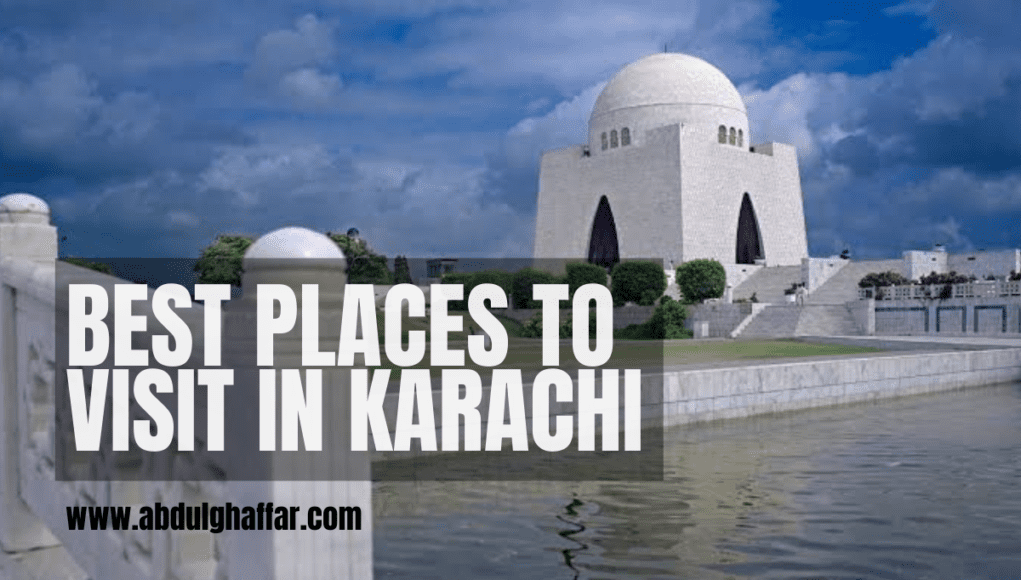 Best Places to Visit in Karachi