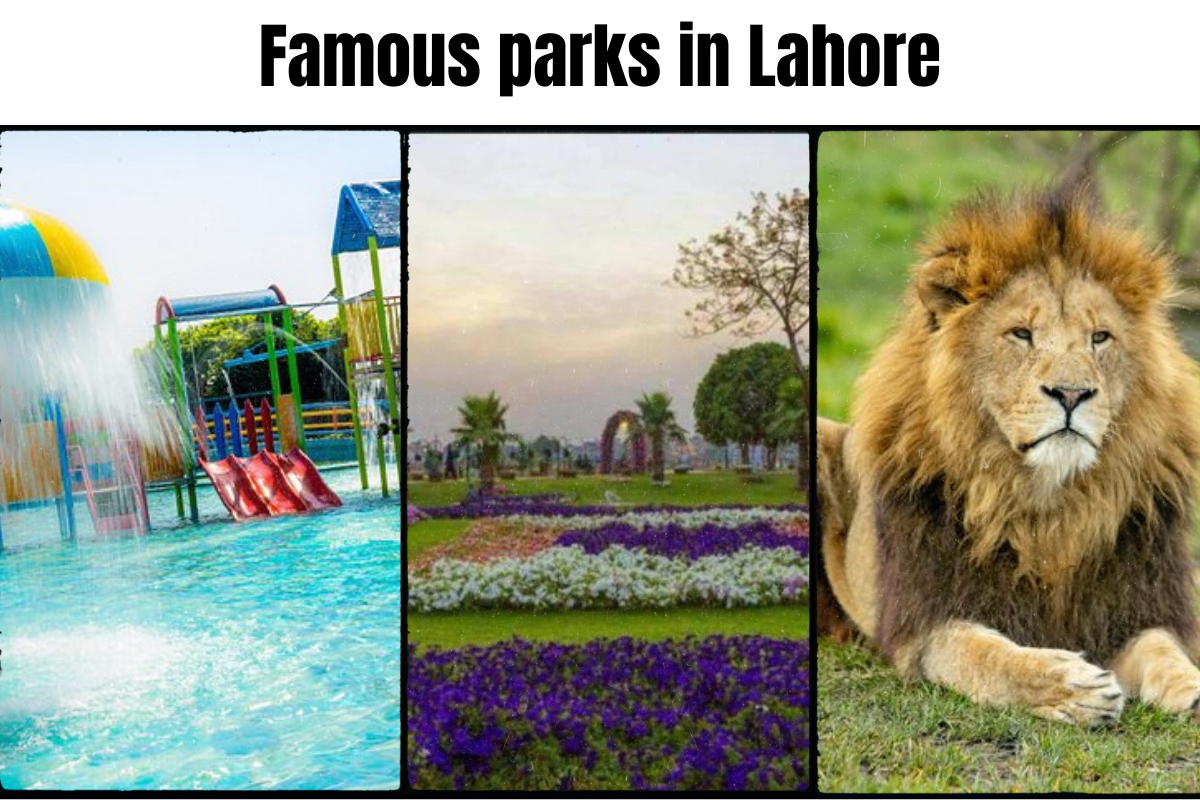 Famous Parks in Lahore