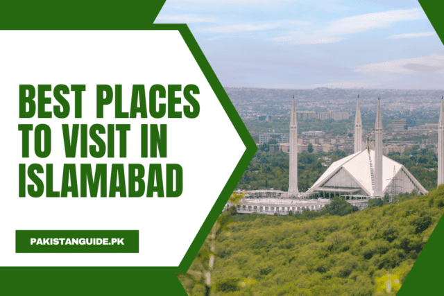 Best places to visit in Islamabad