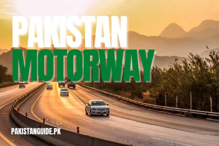 Pakistan Motorway: Route, Total Length & More! Pakistan Guide