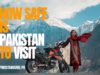 How Safe Is Pakistan To Visit