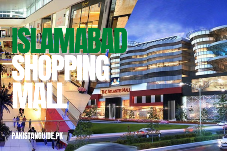 Top 7 Famous Shopping Malls in Islamabad | Pakistan Guide