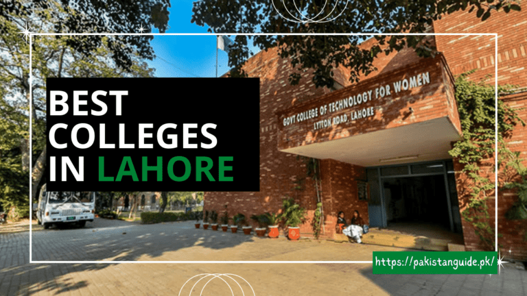 Top 8 Best Colleges in Lahore 2022 – Pakistan Guide