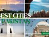 Best Cities in Pakistan