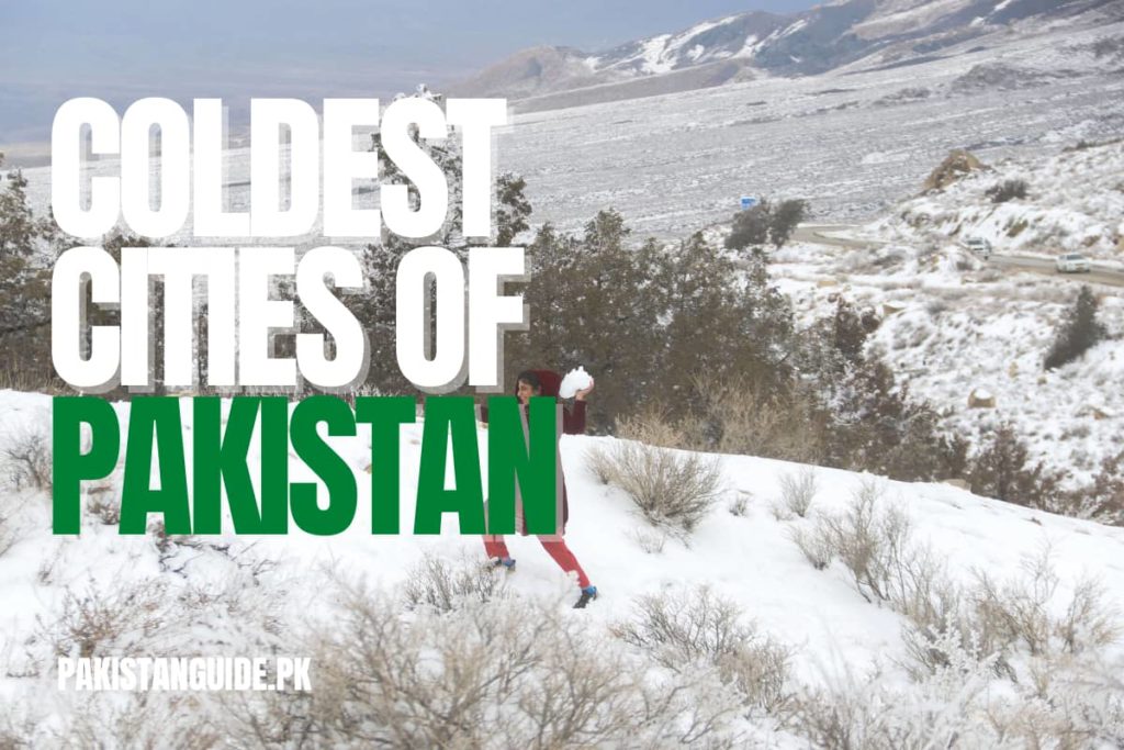 Coldest Cities Of Pakistan