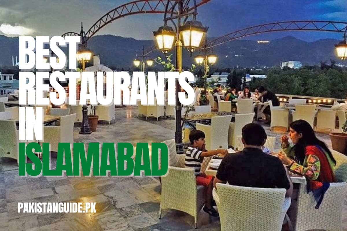 8 Best Restaurants In Islamabad | Pakistan Guide