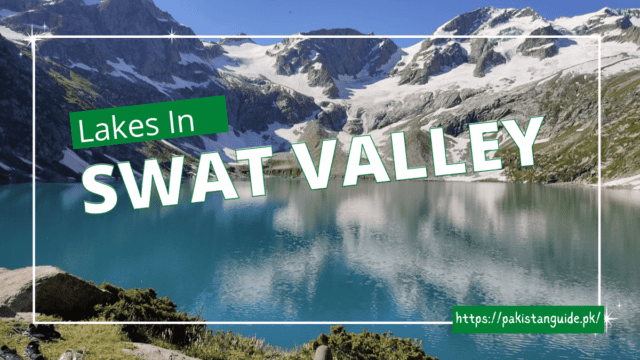 Lakes In Swat Valley
