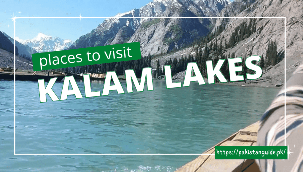 Beautiful Kalam lakes