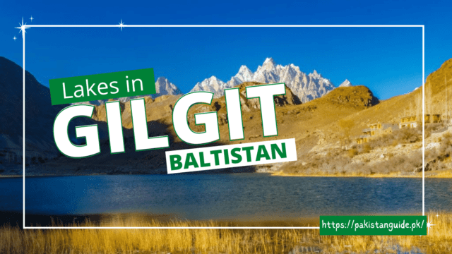 Lakes in Gilgit Baltistan