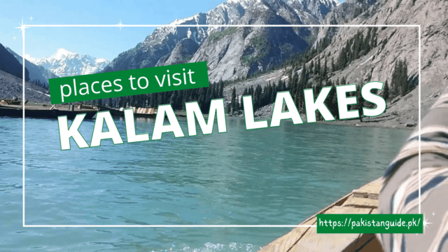 Beautiful Kalam lakes