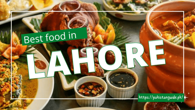 Top 6 Best food in Lahore
