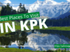 Places To Visit In KPK