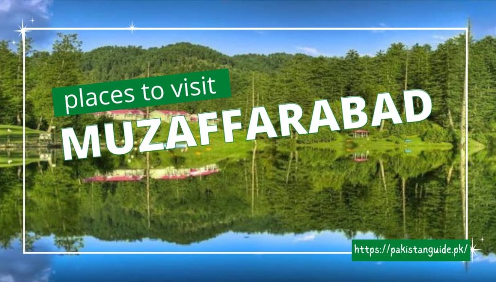 Places to visit in Muzaffarabad