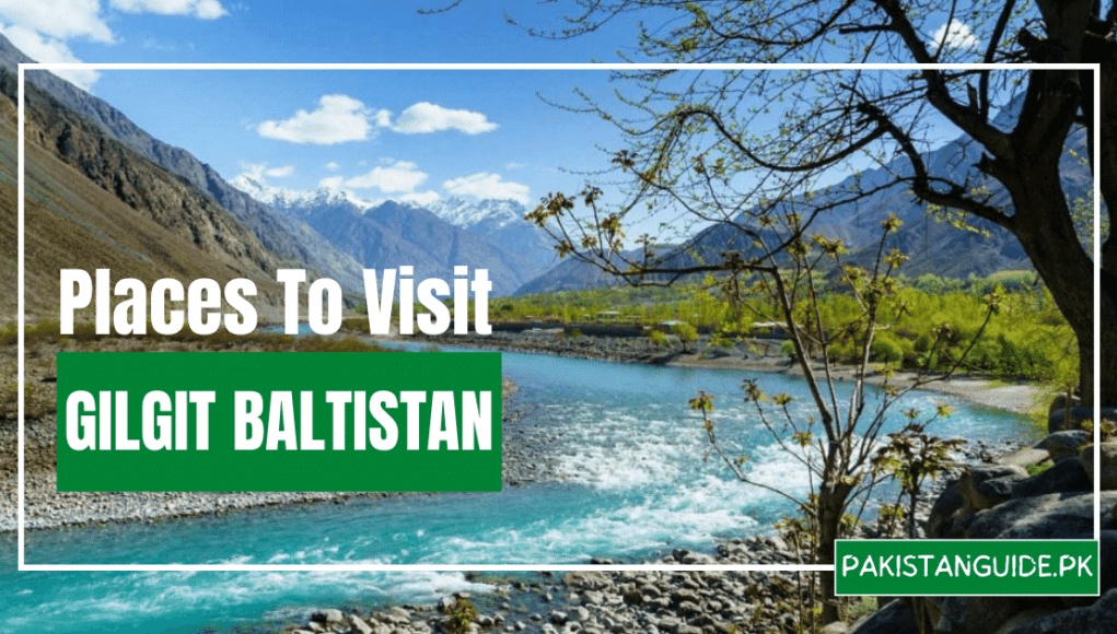 places to visit in gilgit