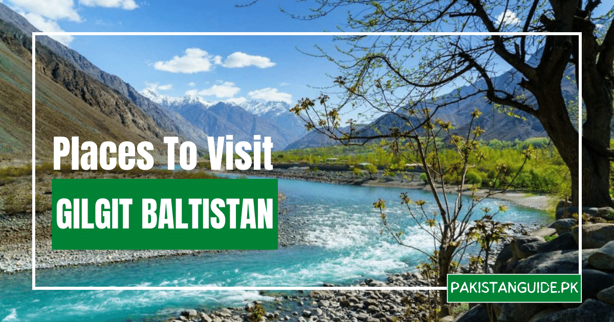 places to visit in gilgit