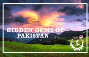 Hidden Gems of Pakistan